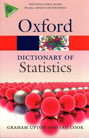 A DICTIONARY OF STATISTICS 3E OPR (Oxford Quick Reference) 